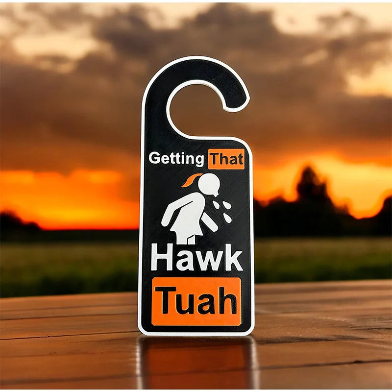 Hawk Tuah Acrylic Door Handle Hook