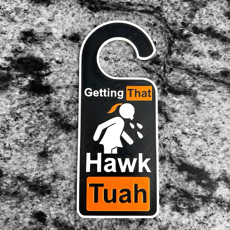 Hawk Tuah Acrylic Door Handle Hook