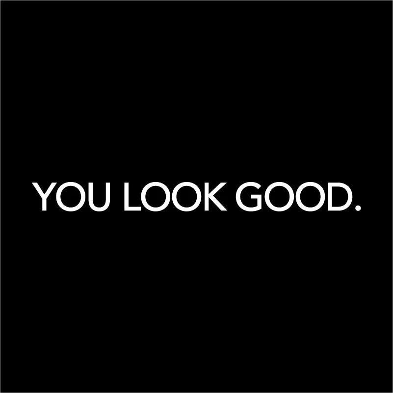 You Look Amazing Vinyl Mirror Decal