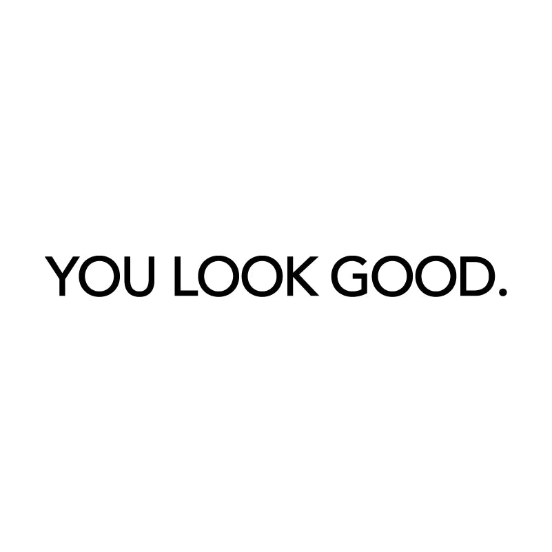 You Look Amazing Vinyl Mirror Decal