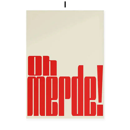 A bold red oh merde poster with minimalist design on off-white background decorative flowers wall art print canvas decor