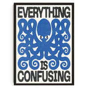 Decorbites japanese koi cat canvas wall art featuring blue stylized octopus with bold everything is confusing text
