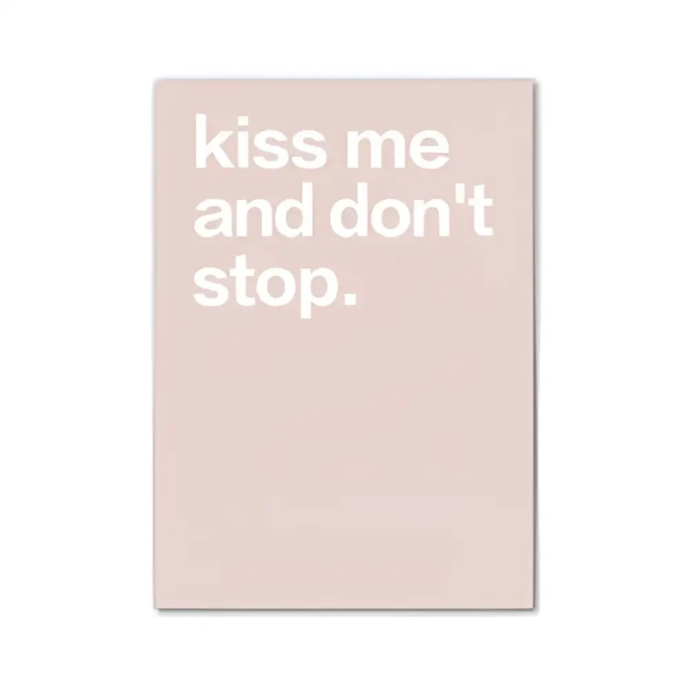 Decorbites™ modern pink aesthetic wall art poster with minimalist pink aesthetic and kiss me and dont stop text on blush background
