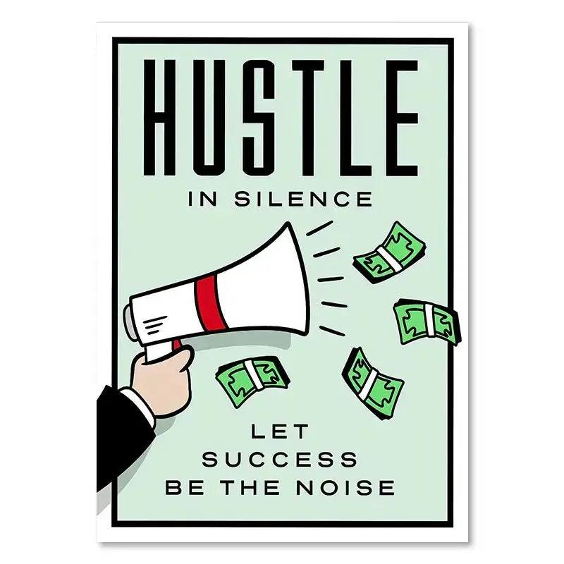 Minimalist motivational monopoly millionaire canvas wall art with black text and cartoon hand holding megaphone and dollar bills