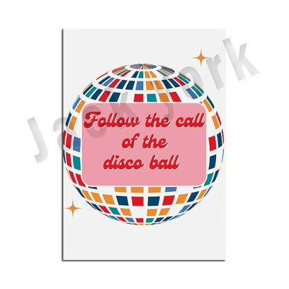 Vibrant multicolored disco ball canvas print with pink label follow the call of the disco ball by decorbites funky disco