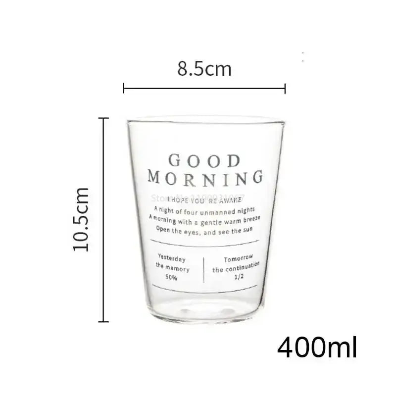 Clear glass decorbites glass breakfast cup with good morning black print and poetic message 400ml capacity
